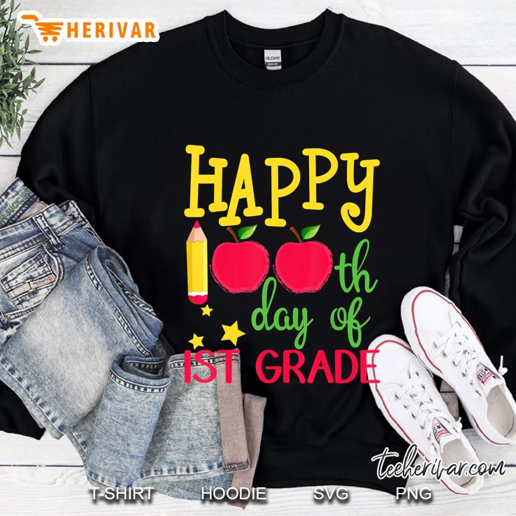 Happy 100Th Day Of 1st Grade Version2 Sweatshirt