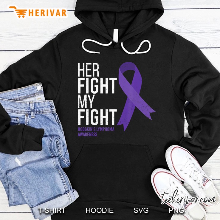 Her Fight Is My Fight Hodgkin