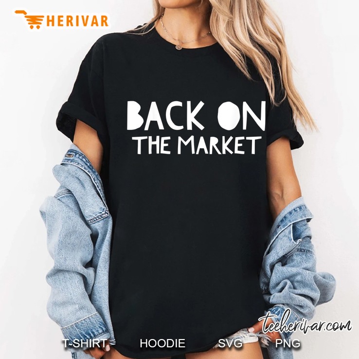 Back On The Market Ladies Tee