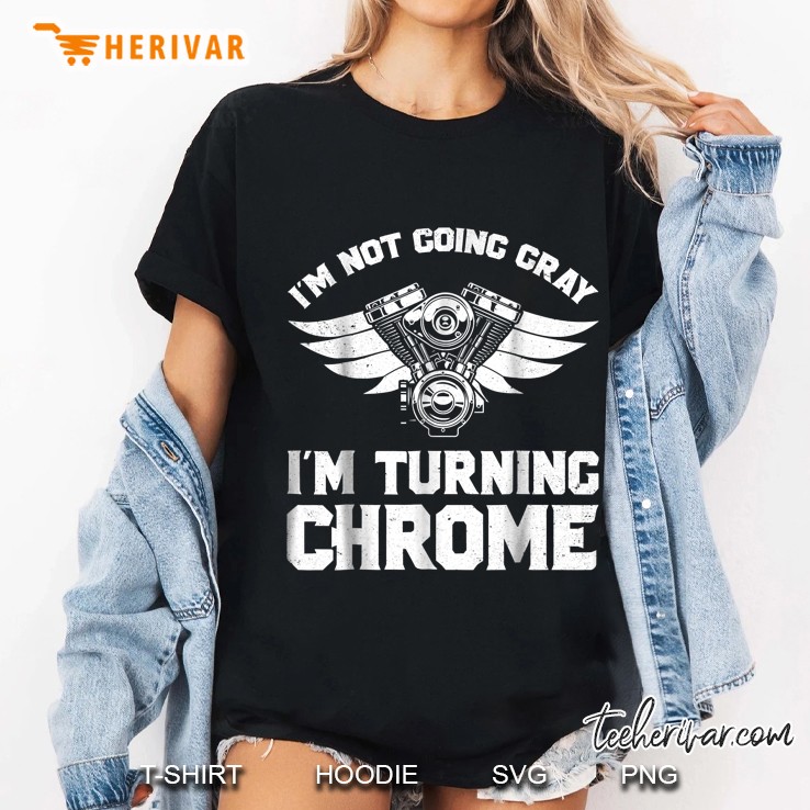 I Am Not Going Cray I Am Turning Chorme Engine Wings Version Ladies Tee