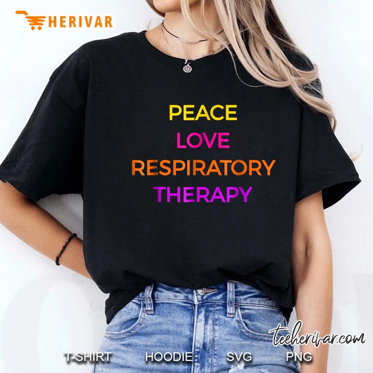 Peace Love Respiratory Therapy Hoodie