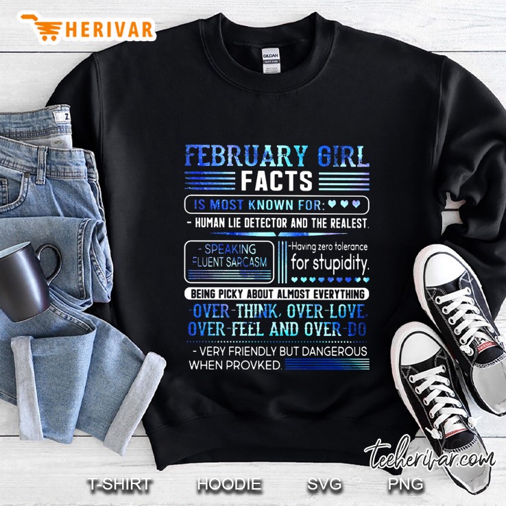 February Girl Facts Is Most Known For Human Lie Detector And The Realest Sweatshirt