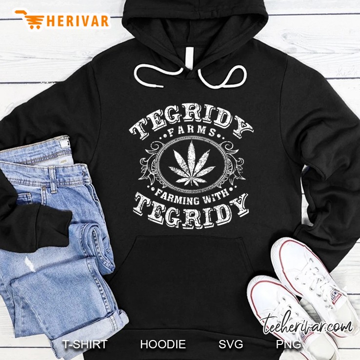 Tegrity Farms Farming With Tegridy Hoodie