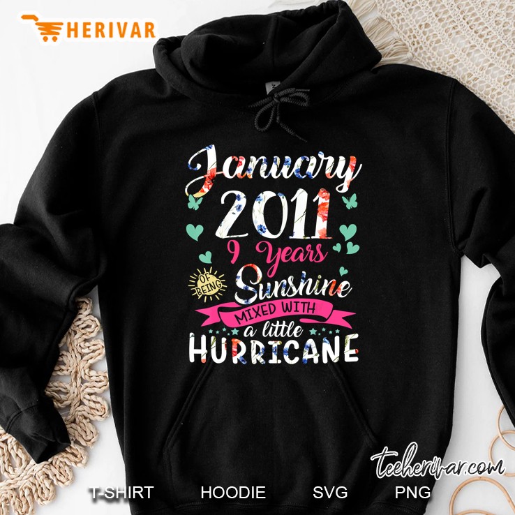 January 2011 9 Years Of Being Sunshine Mixed With A Little Hurricane Floral Version Hoodie