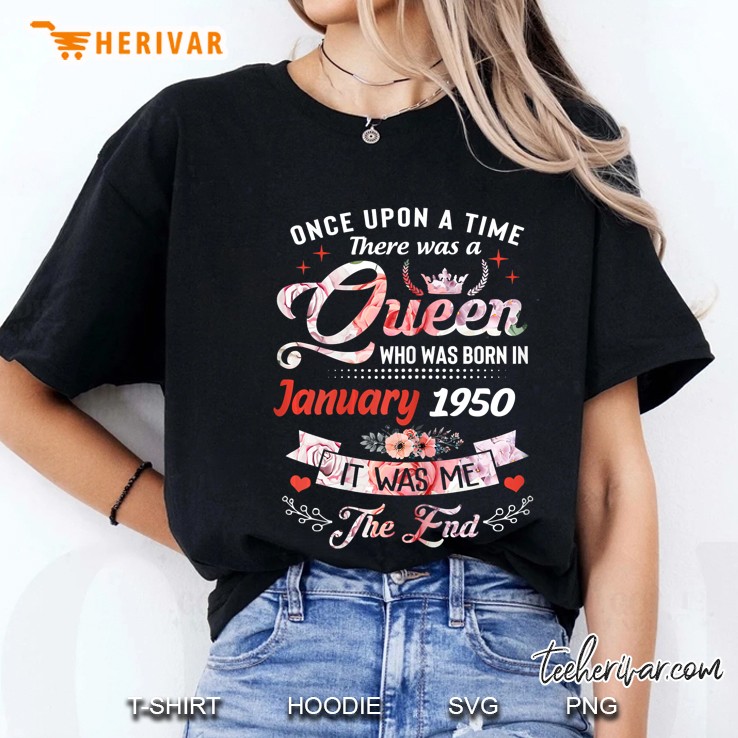 Once Upon A Time There Was A Queen Who Was Born In January 1950 Floral Version Ladies Tee