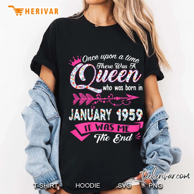 Once Upon A Time There Was A Queen Who Was Born In January 1959 Floral Version Ladies Tee