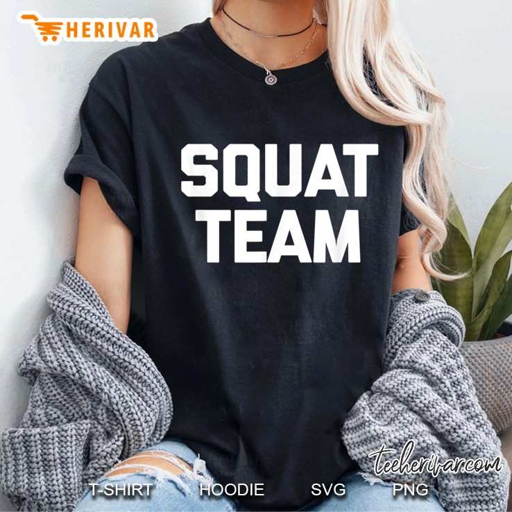 Squat Team Funny Gym Workout Ladies Tee