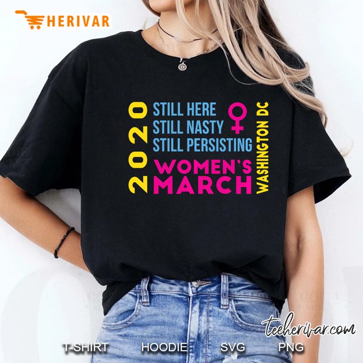 Still Here Still Nasty Still Persisting Women