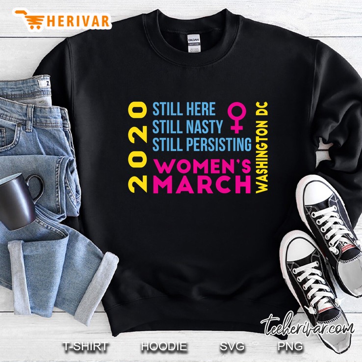 Still Here Still Nasty Still Persisting Women