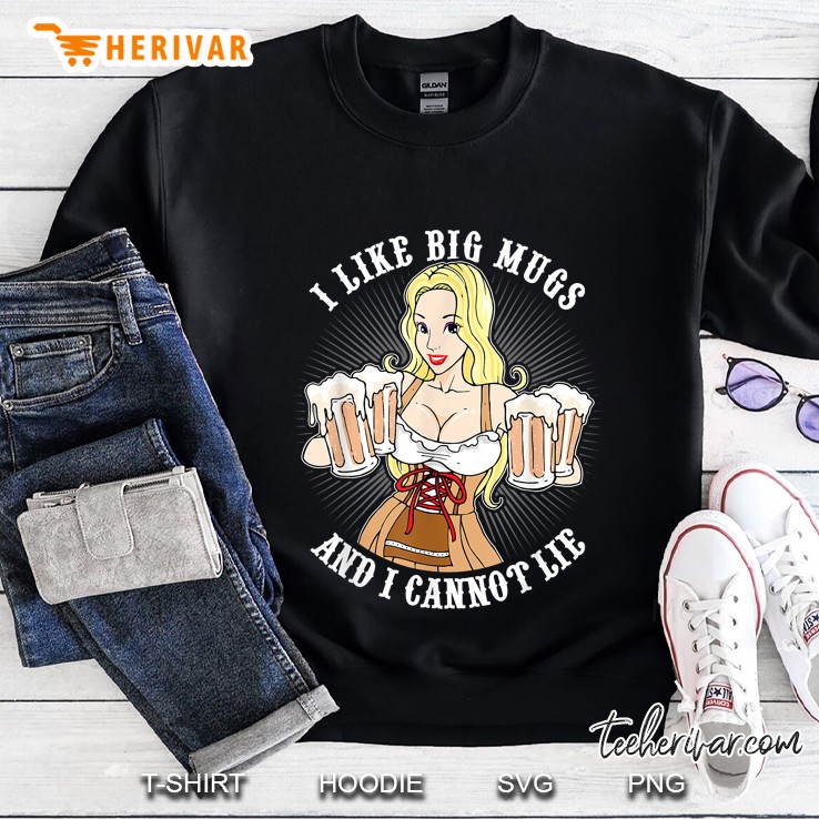 I Like Big Mugs And I Cannot Lie Oktoberfest Beer Sweatshirt