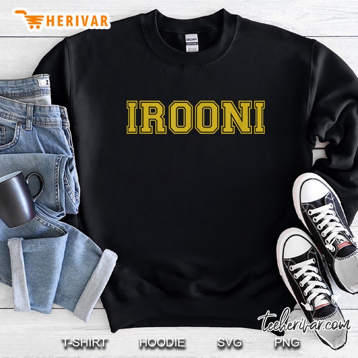 Irooni Iranian Persian Middle Eastern Sweatshirt