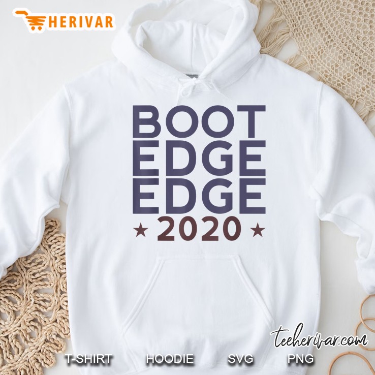Boot Edge Edge 2020 Presidential Election Hoodie