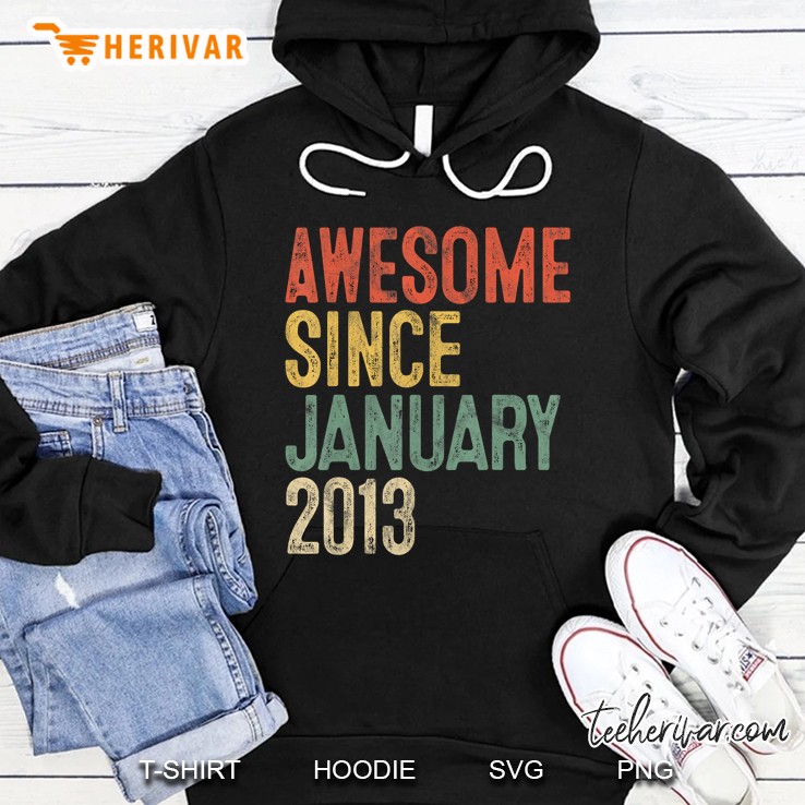 Awesome Since January 2013 Hoodie