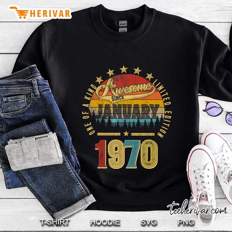 One Of A Kind Limited Edition Awesome Since January 1970 Vintage Version2 Sweatshirt
