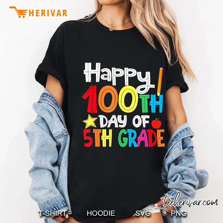 Happy 100th Day Of 5th Grade Hoodie