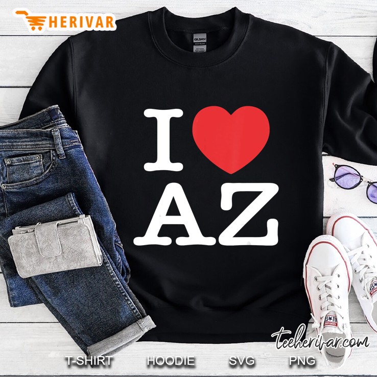 I Love Az Love Arizona Sweatshirt