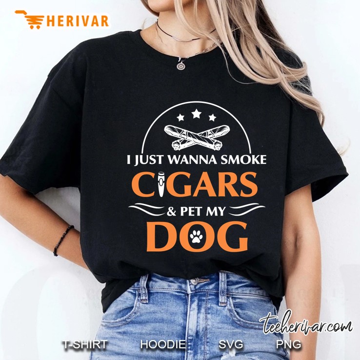 I Just Wanna Smoke Cigars & Pet My Dog Version2 Ladies Tee
