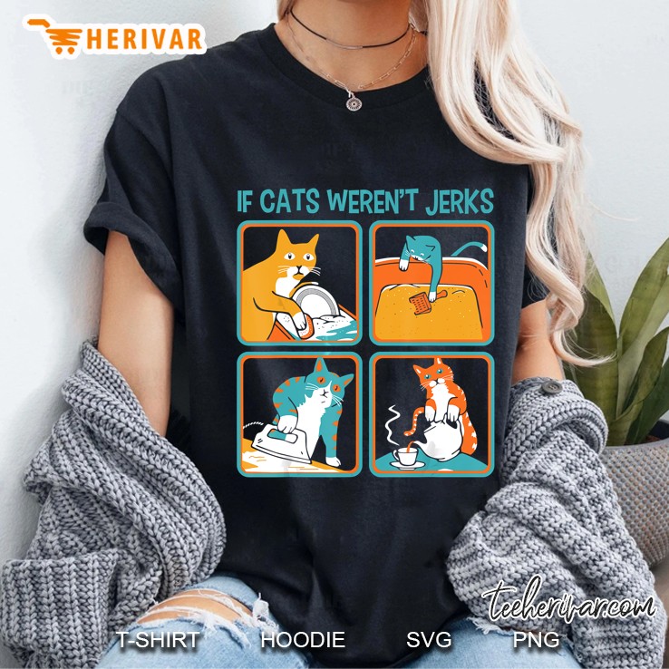 If Cats Weren