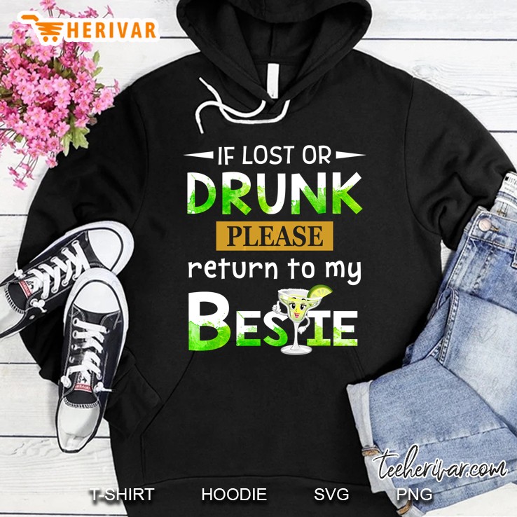 If Lost Or Drunk Please Return To Bestie Margarita Version Hoodie