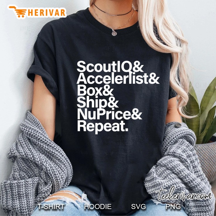 ScoutlQ And Accelerlist And Box And Ship And NuPrice And Repeat Ladies Tee