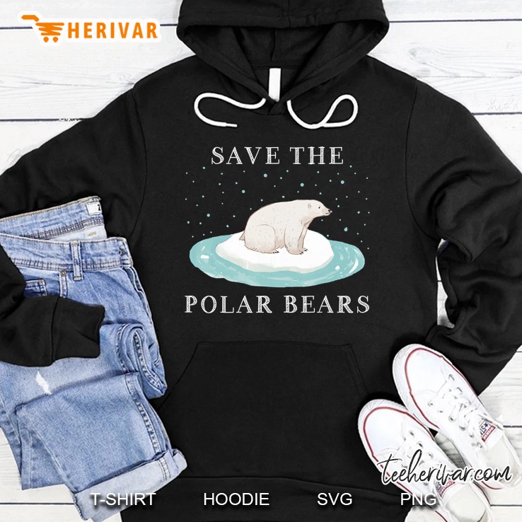 Save The Polar Bears Hoodie