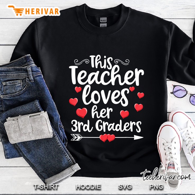 This Teacher Loves 3rd Graders Sweatshirt