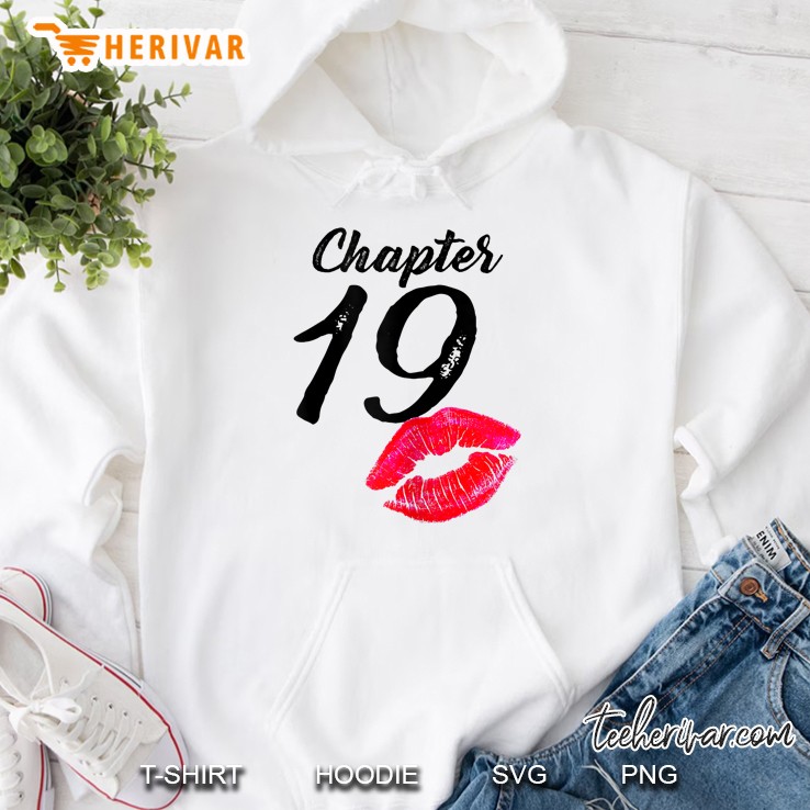 Chapter 19 19th Birthday Lips Version Hoodie