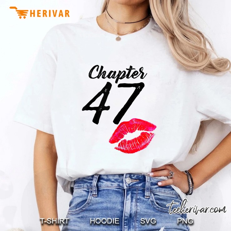 Chapter 47 47th Birthday Lips Version Ladies Tee