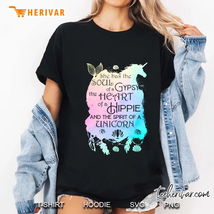She Has The Soul Of A Gypsy The Heart Of A Hippie The Spirit Of A Unicorn Black Version Ladies Tee