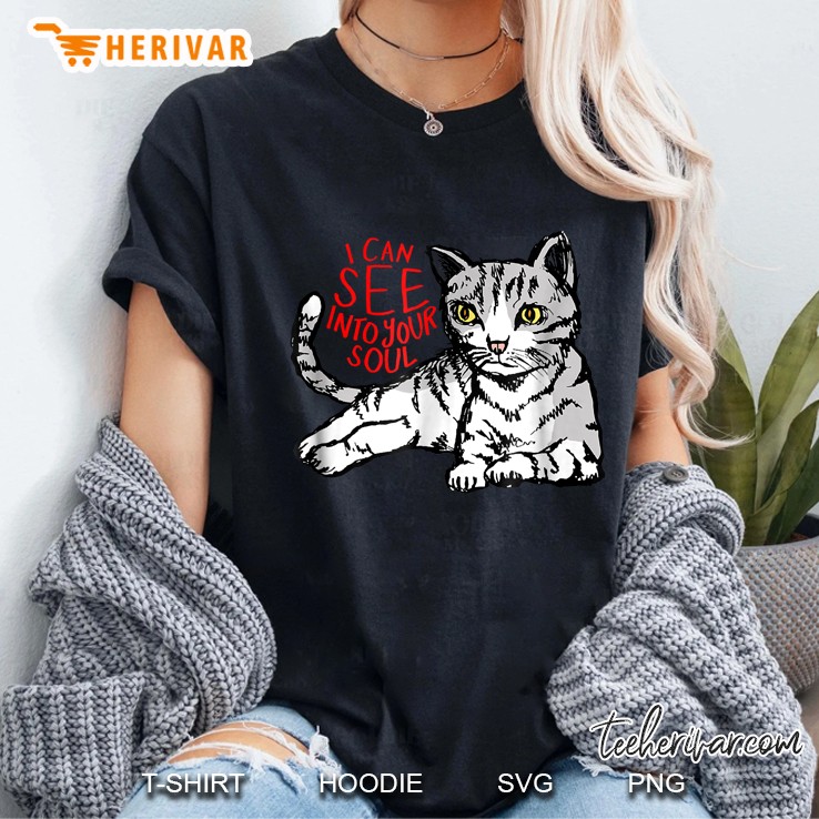 I Can See Into Your Soul Creepy Cat Ladies Tee