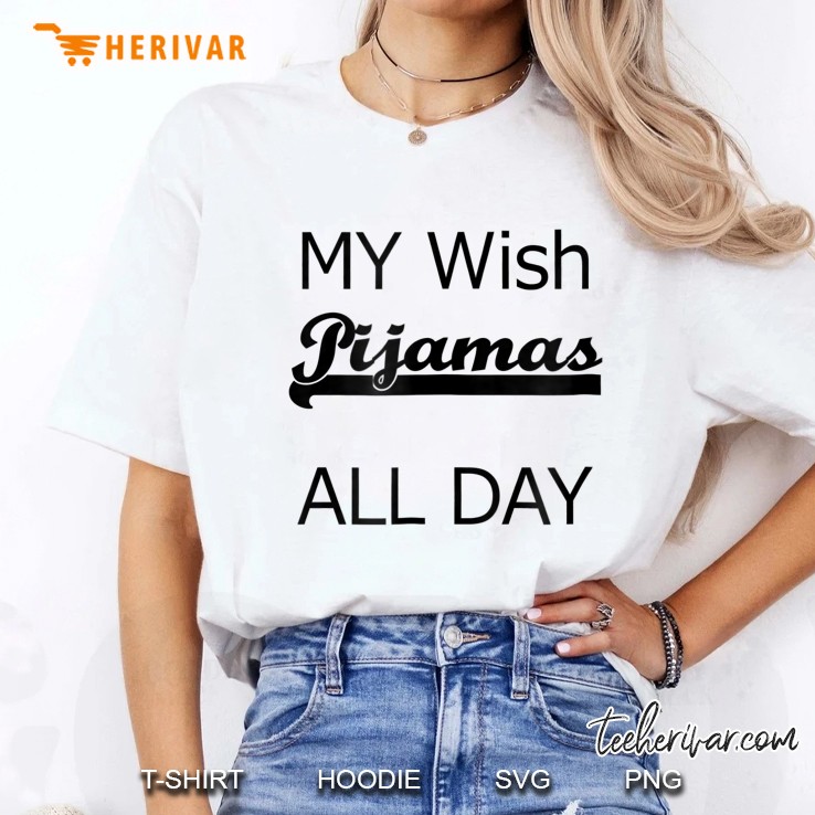 My Wish Pijamas All Day Ladies Tee