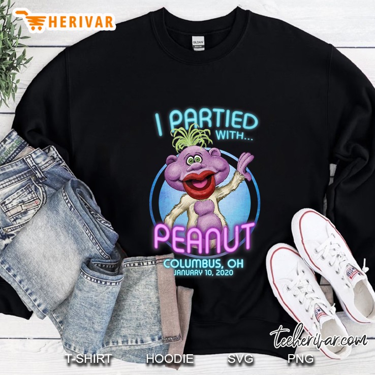 I Partied With Peanut Columbus Oh January 10 2020 Sweatshirt