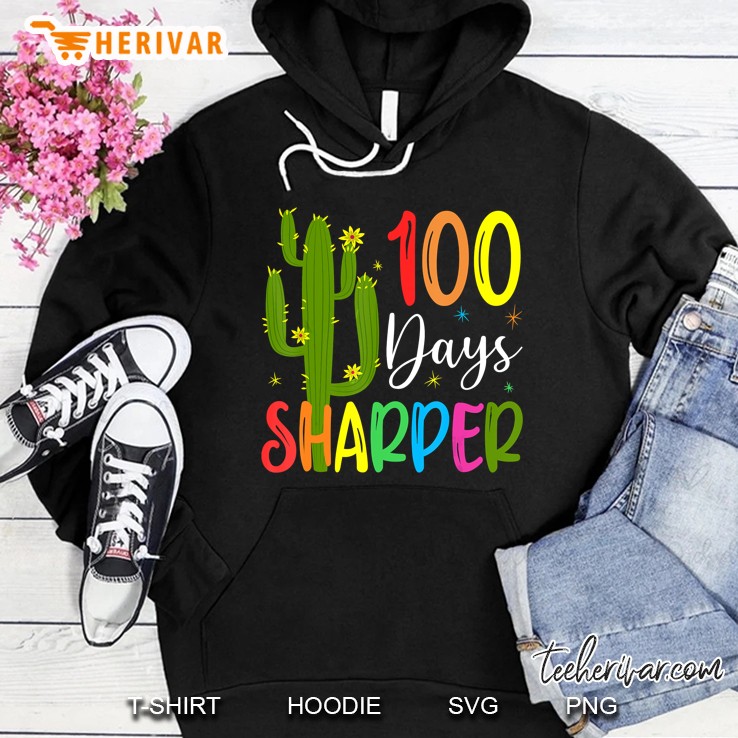 100Th Day Of School Teacher Sharper Cactus Hoodie