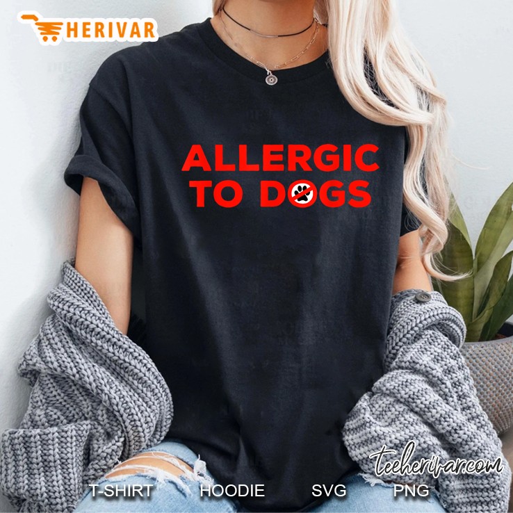 Allergic To Dogs Ladies Tee