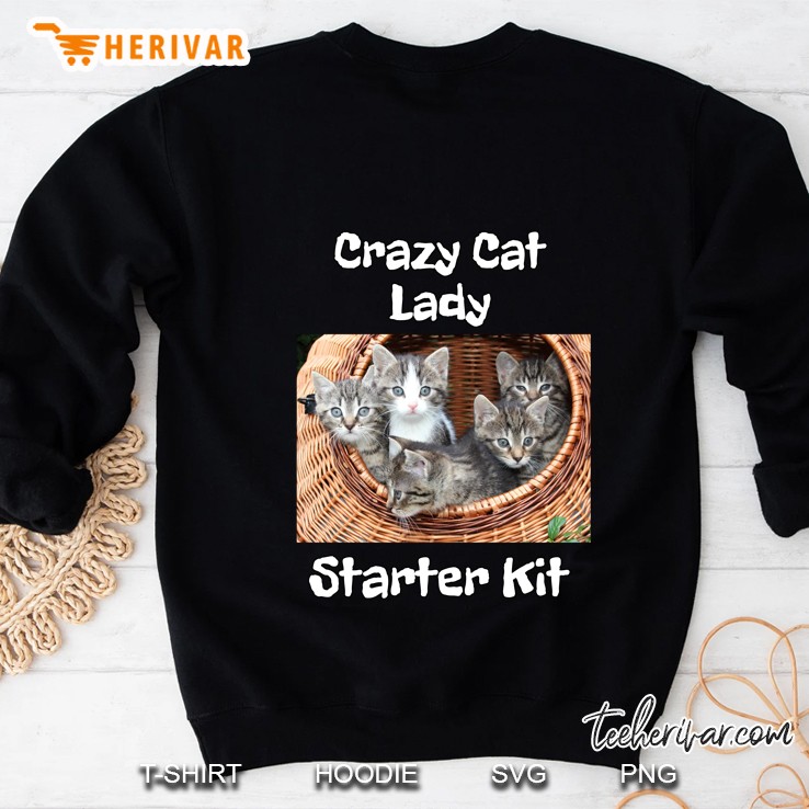 Crazy Cat Lady Starter Kit Sweatshirt