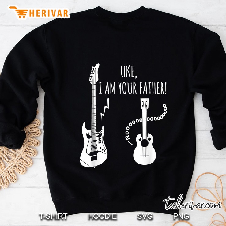 Uke I Am Your Father Noooo Ukulele Guitar Version2 Sweatshirt
