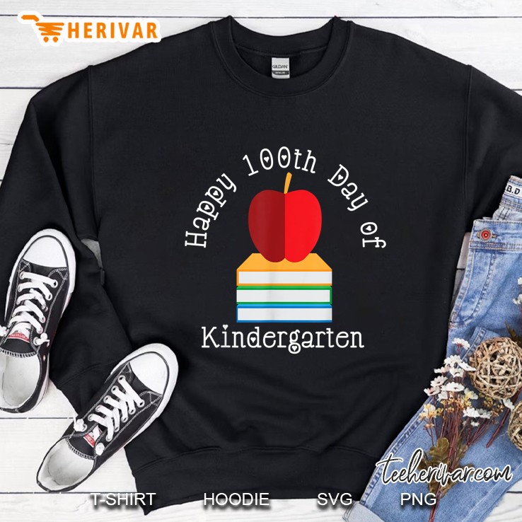 Happy 100th Day Of Kindergarten Apple Books Version Sweatshirt