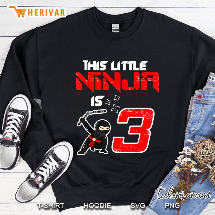 This Little Ninja Is 3 Sweatshirt