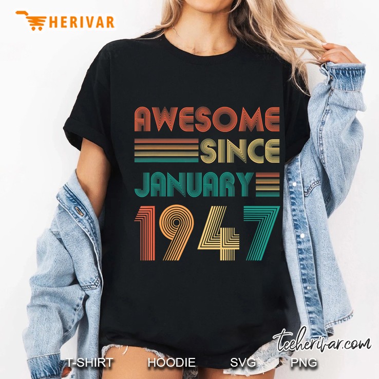 Awesome Since January 1947 Vintage Version Ladies Tee