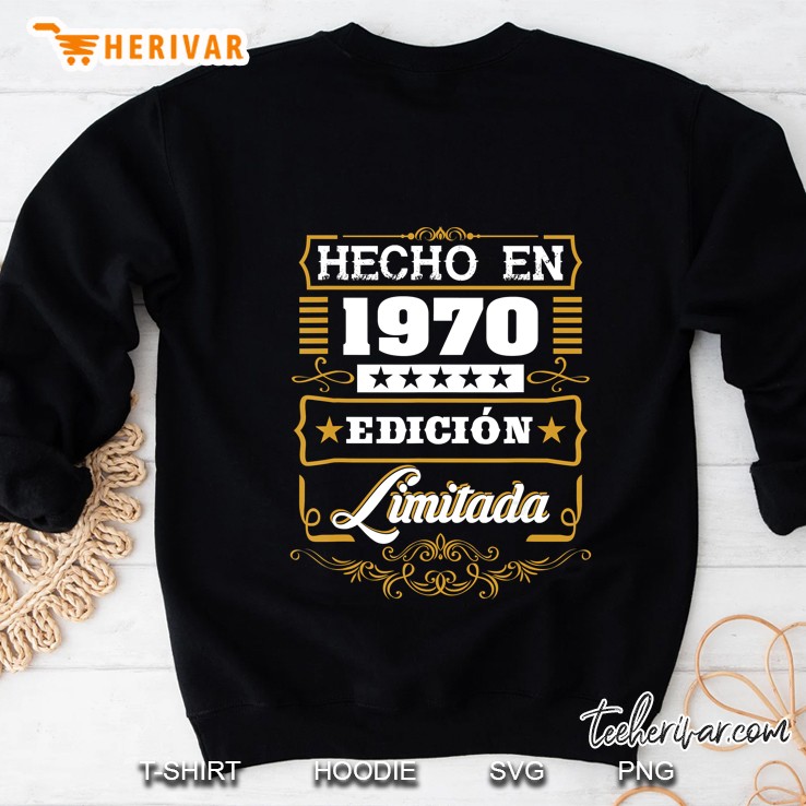 Hecho En 1970 Edicion Limitada Sweatshirt