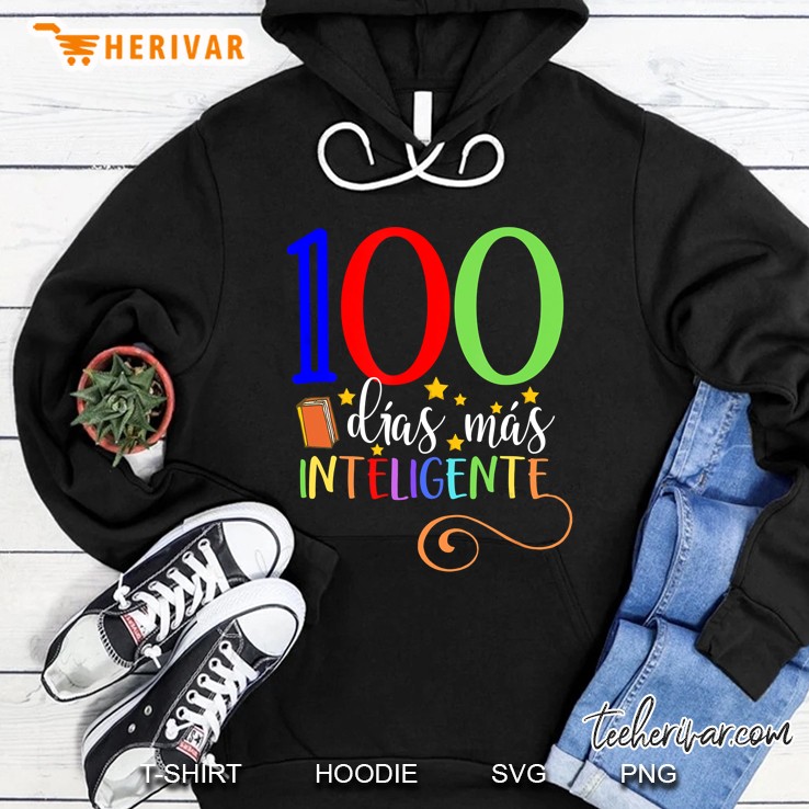 100 Dias Mas Inteligente Hoodie