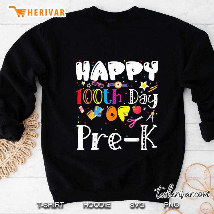 Happy 100 Days Of Pre-K Sweatshirt