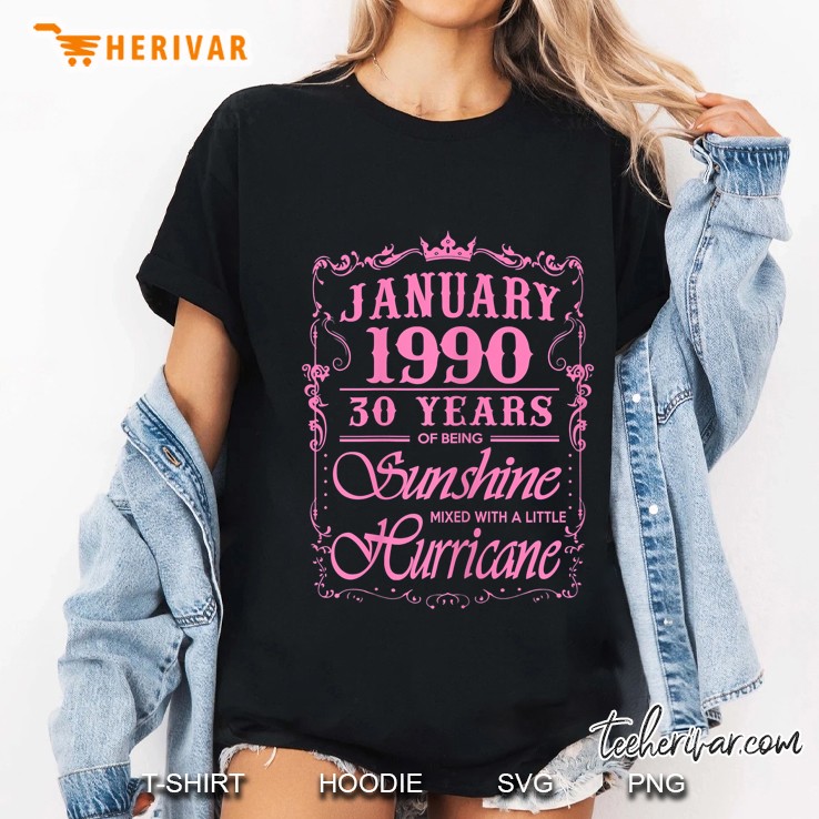 January 1990 30 Years Of Being Sunshine Mixed With A Little Hurricane Ladies Tee