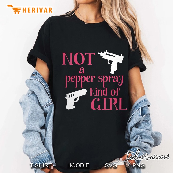 Not A Pepper Spray Kind Of Girl Ladies Tee
