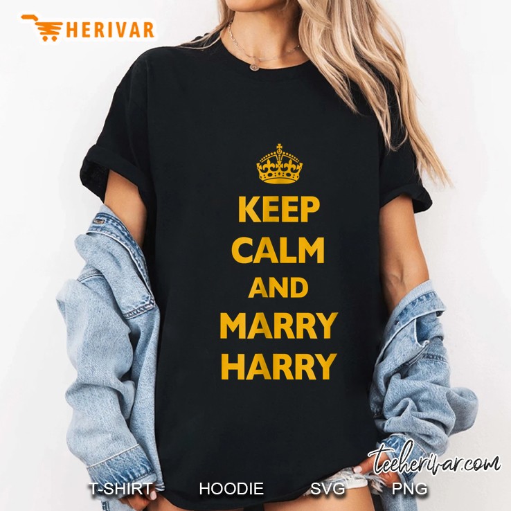 Keep Calm And Marry Harry Ladies Tee