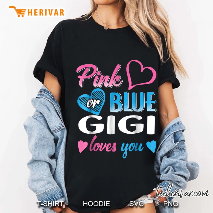 Pink Or Blue Gigi Loves You Ladies Tee