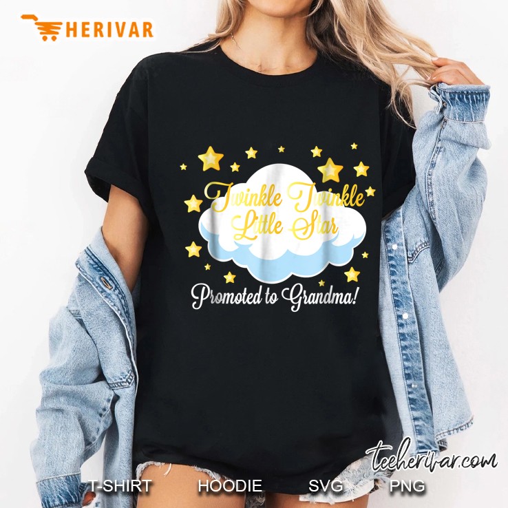 Twinkle Twinkle Little Star Promoted To Grandma Ladies Tee