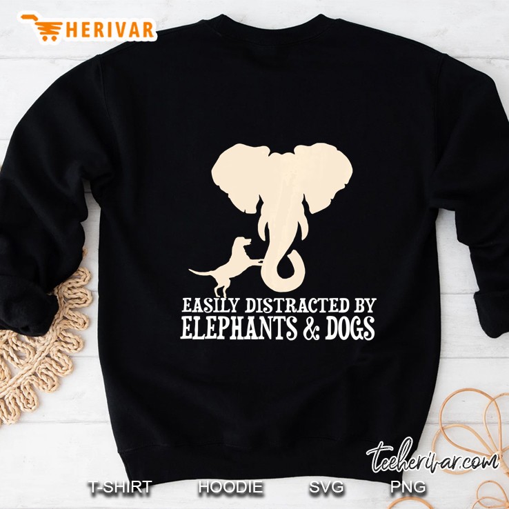 Easily Distracted By Elephants & Dogs Sweatshirt