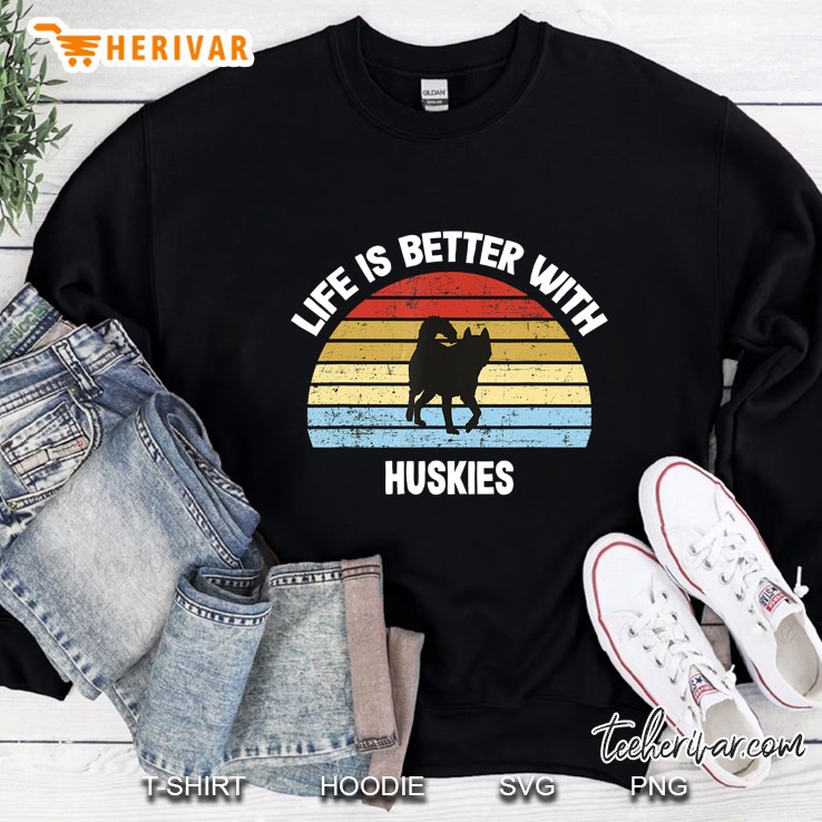 Life Is Better With Huskies Vintage Version Sweatshirt