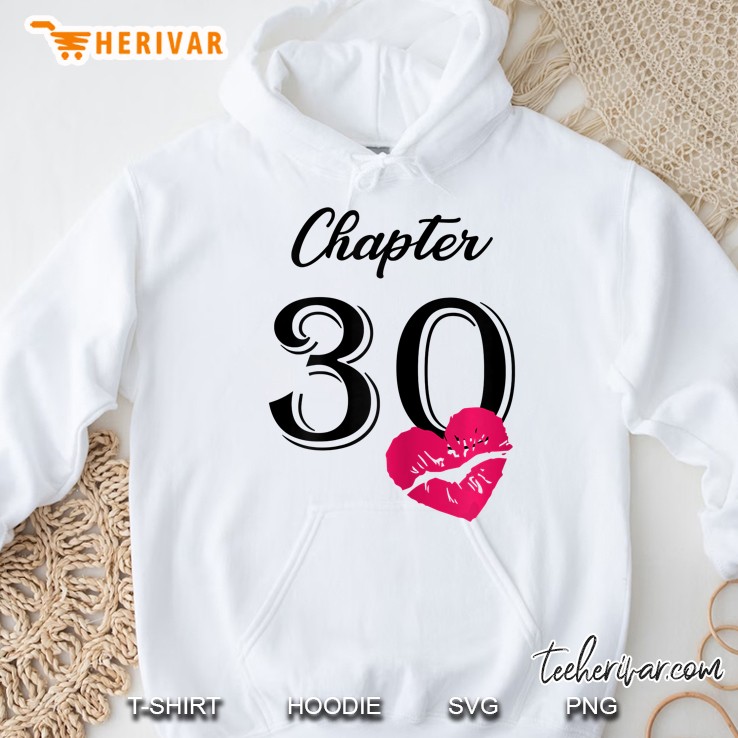 Chapter 30 30th Birthday Lips Version Hoodie